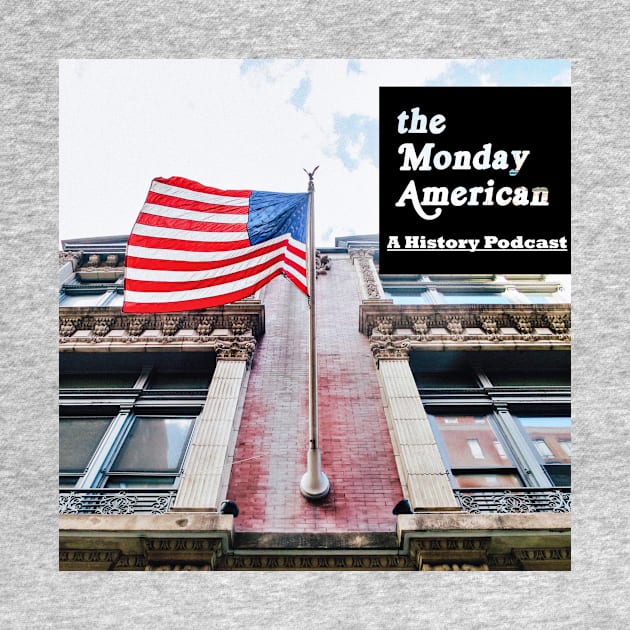 2nd logo by The Monday American: A History Podcast